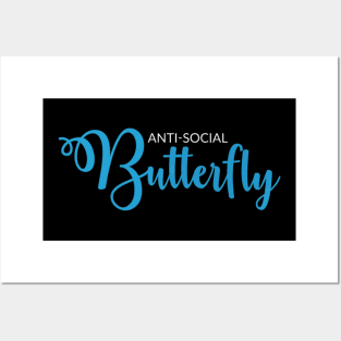 Anti Social Butterfly Posters and Art